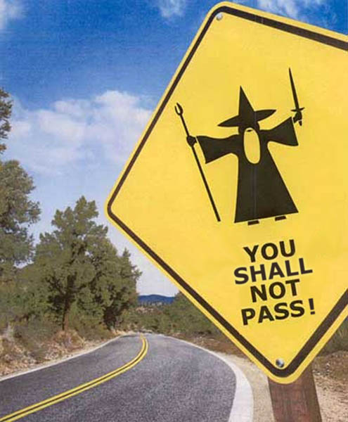 You Shall Not Pass! (Image Credit: Kuvaton.com)