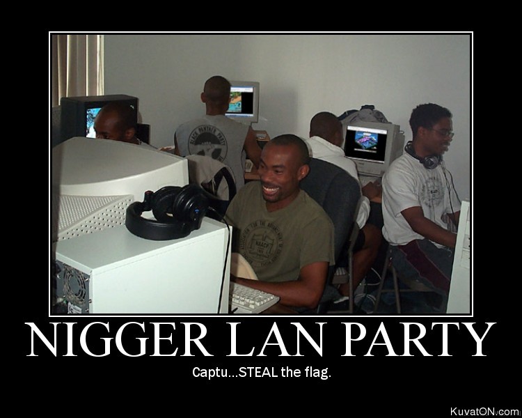 nigger_lan_party.jpg