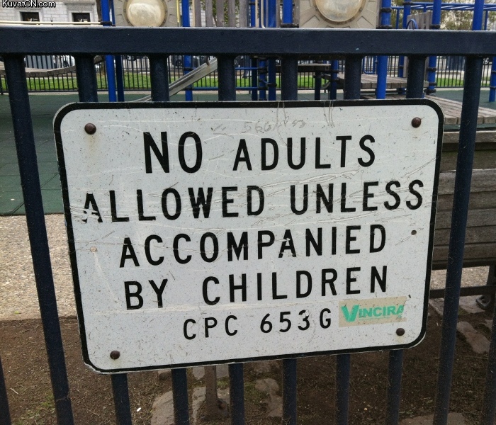 no_adults_allowed_unless.jpg