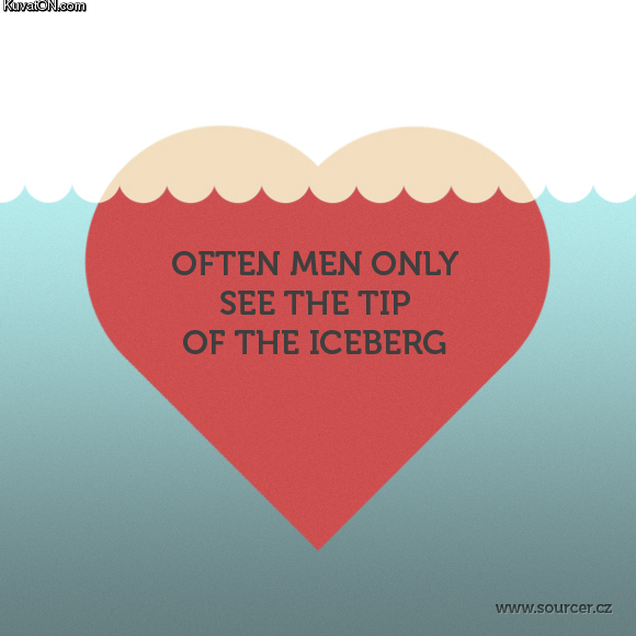 often_men_only_see_the_tip_of_the_iceberg.jpg