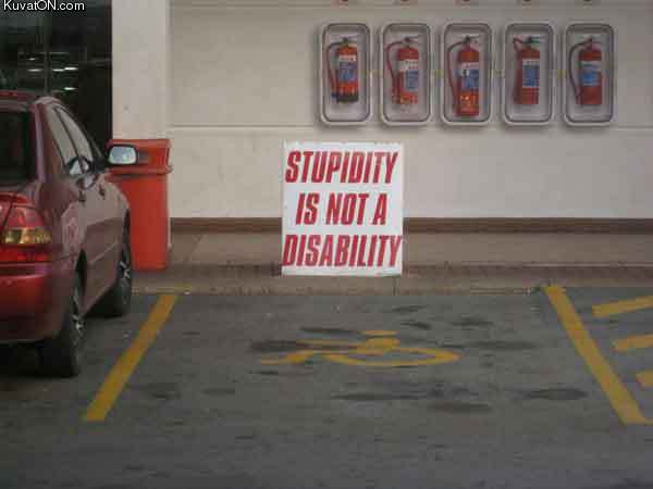 stupidity_is_not_a_disability.jpg