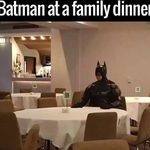 batman_at_a_family_dinner.jpg